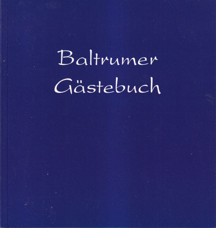 Werbegemeinschaft Baltrum e.V.  Baltrumer Gästebuch 
