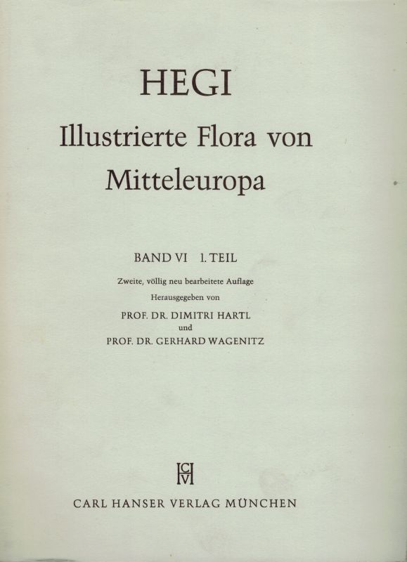 Hegi,Gustav  Illustrierte Flora von Mitteleuropa Band VI. Teil 1 Dicotyledones 