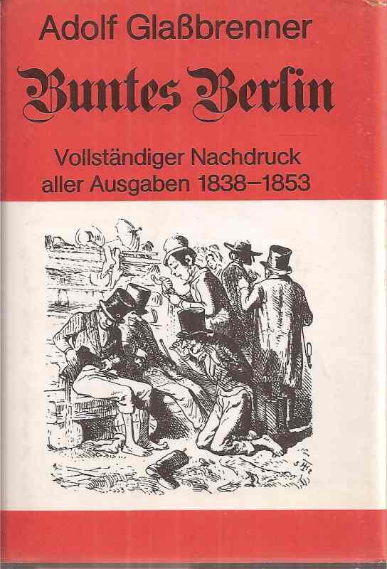 Glaßbrenner,Adolf  Buntes Berlin 