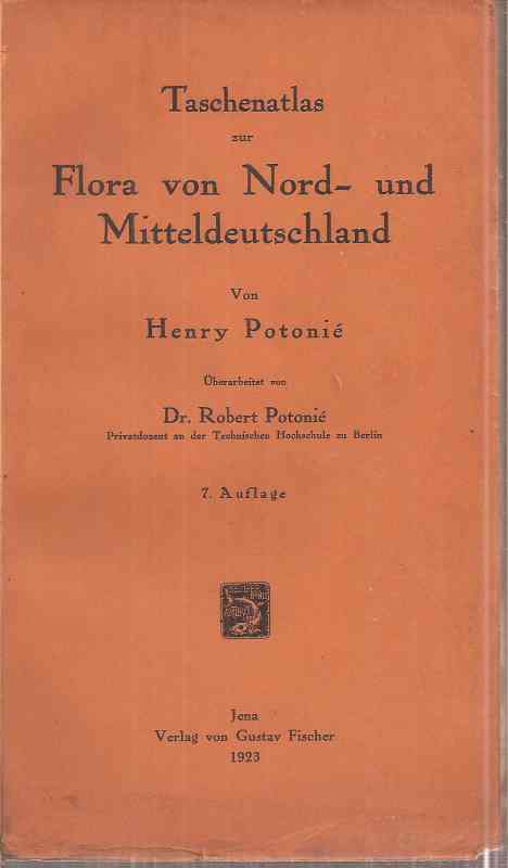 Potonie,Henry  Taschenatlas zur Flora von Nord- und Mitteldeutschland 