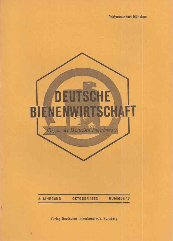 Deutsche Bienenwirtschaft  3.Jahrgang 1952 Heft 10 (1 Heft) 
