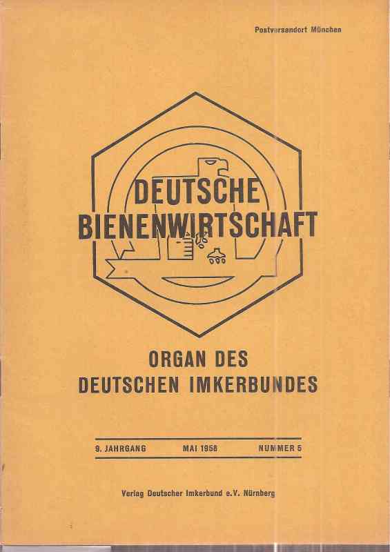 Deutsche Bienenwirtschaft  9.Jahrgang 1958 Heft 5 (1 Heft) 