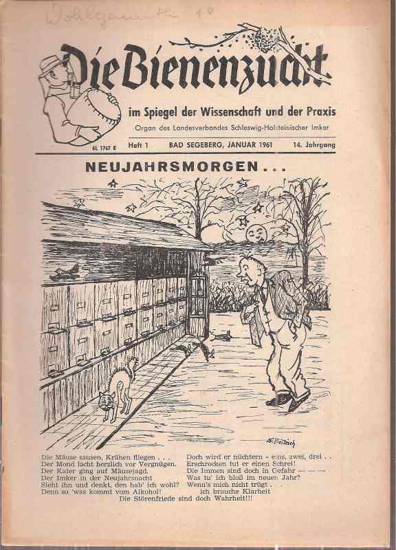Die Bienenzucht  Die Bienenzucht 14.Jahrgang 1961 Hefte 1-5 und 7,8,9 11-12 (10 Hefte) 