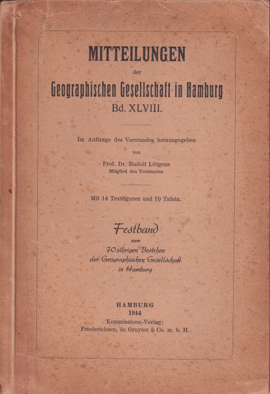 Lütgens,Rudolf (Hsg.)  Festband zum 70jährigen Bestehen der Geographischen Gesellschaft in 