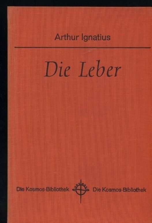 Ignatius,Arthur  Die Leber 