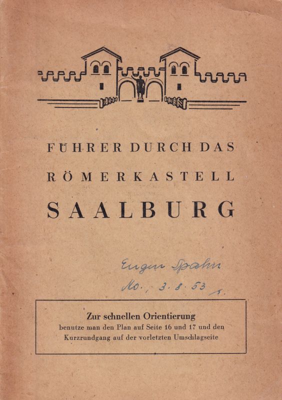 Saalburg: Schönberger,Hans  Führer durch das Römerkastell Saalburg 