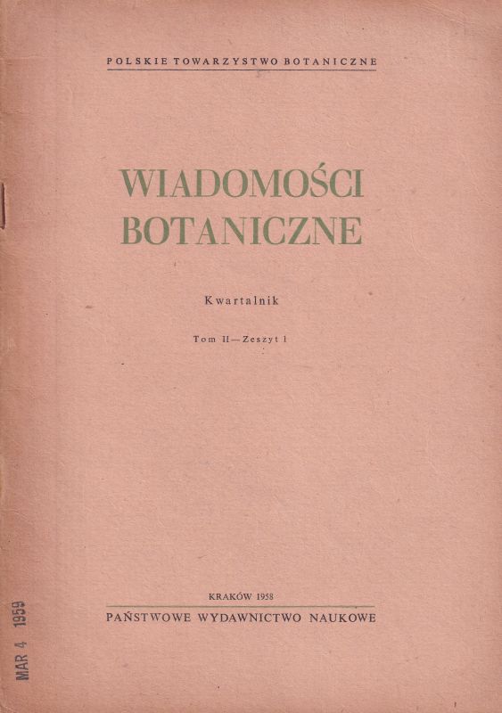 Wiadomosci Botaniczne  Wiadomosci Botaniczne Tom II - Zeszyt 1 bis 4 (4 Hefte) 