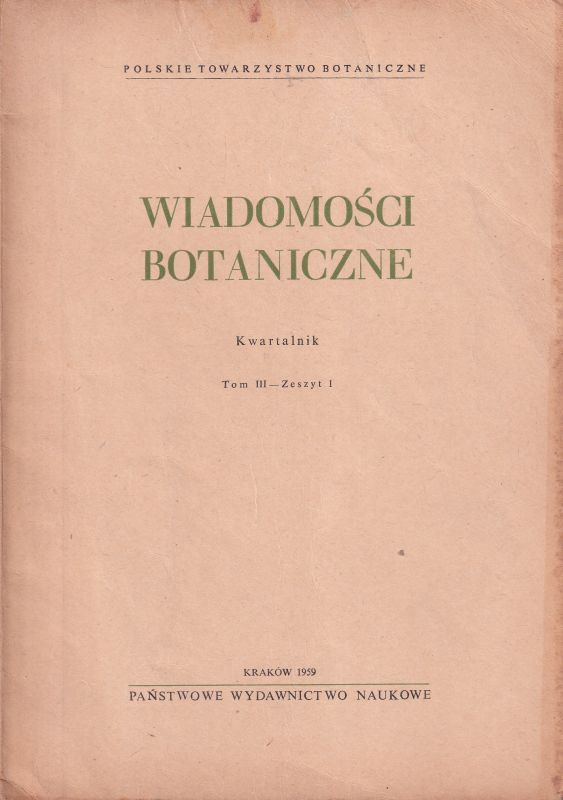 Wiadomosci Botaniczne  Wiadomosci Botaniczne Tom III - Zeszyt 1 bis 4 (4 Hefte) 