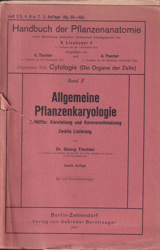 Tischler,Georg  Allgemeine Pflanzenkarylogie 2.Hälfte: Kernteilung und 