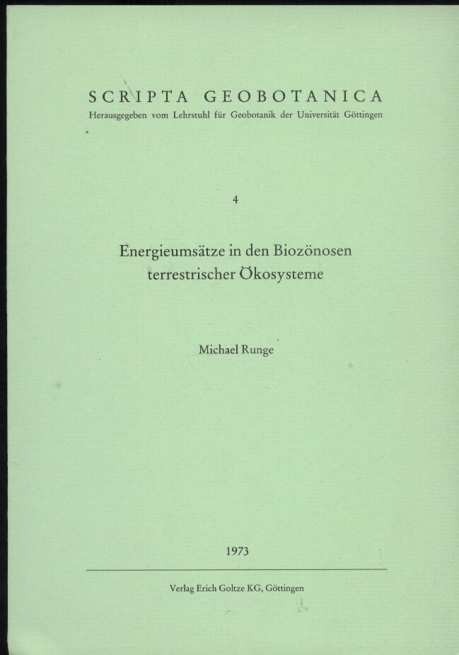 Runge,Michael  Energieumsätze in den Biozönosen terrestrischer Ökosysteme 