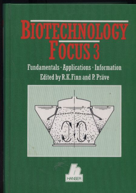 Finn,R.K.+P.Präve+M.Schlingmann+weitere  Biotechnology Focus 3 