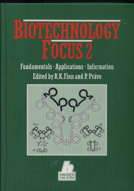 Finn,R.K.+P.Präve+M.Schlingmann+weitere  Biotechnology Focus 2 