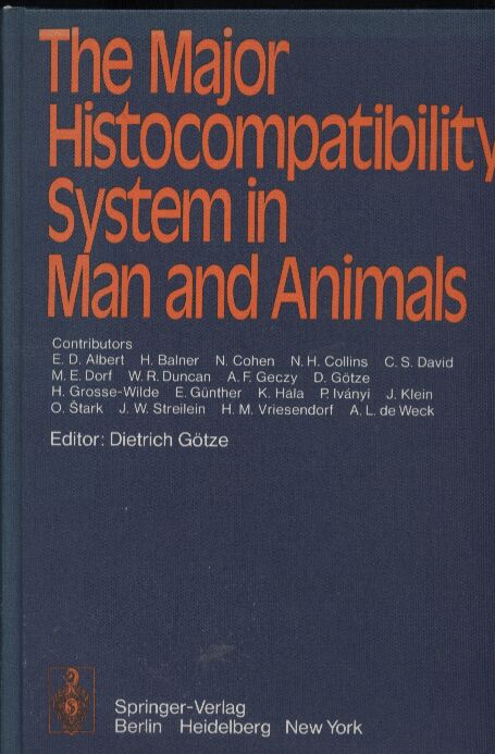 Götze,Dietrich  The Major Histocompatibility System in Man and Animals 
