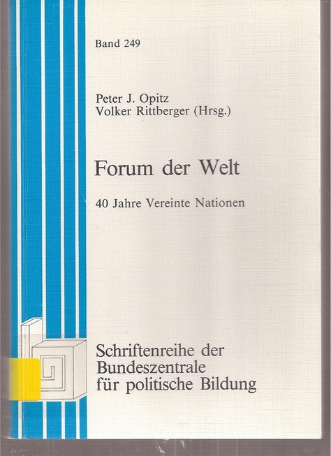 Opitz,Peter J.+Volker Rittberger (Hsg.)  Forum der Welt - 40 Jahre Vereinte Nationen 