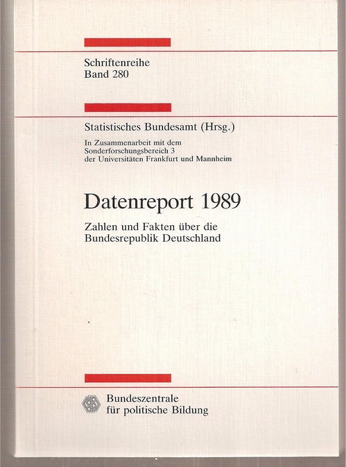 Statistisches Bundesamt (Hsg.)  Datenreport 1989 