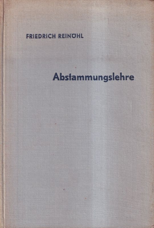 Reinöhl,Friedrich  Abstammungslehre(Schriften des Dt.Naturkundevereins/Neue Folge,Band 11 