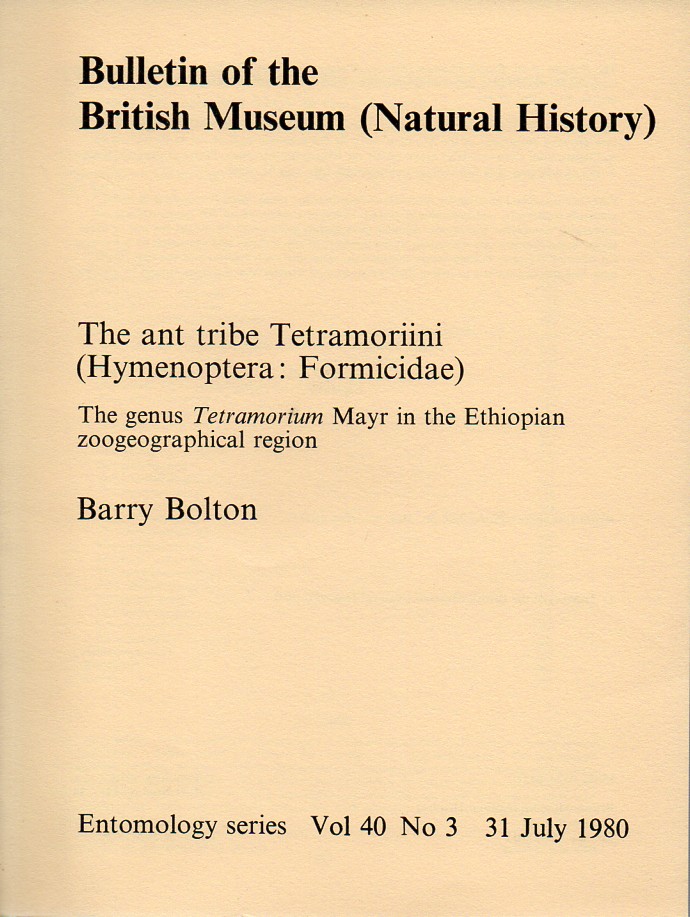 Bolton,Barry  The ant tribe Tetramoriini (Hymenoptera: Formicidae) 