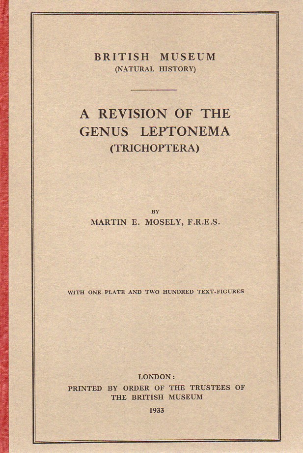 Mosely,Martin E.  A revision of the genus Leptonema (Trichoptera) 