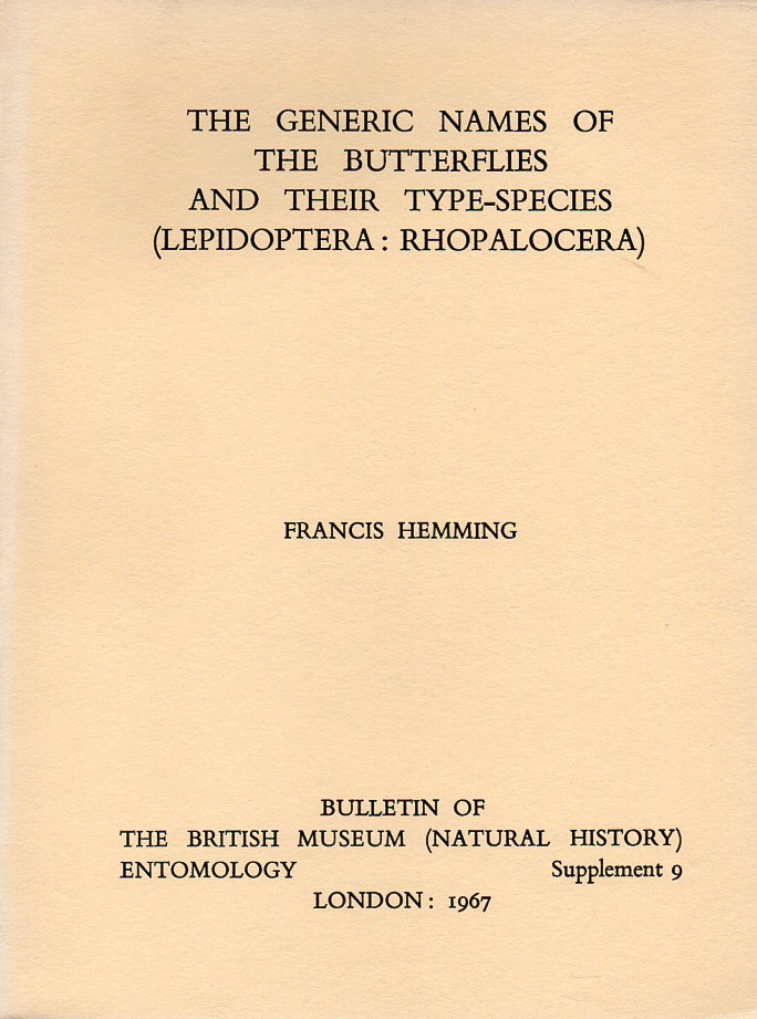 Hemming,Francis  The generic names oft he butterflies and their type-species 