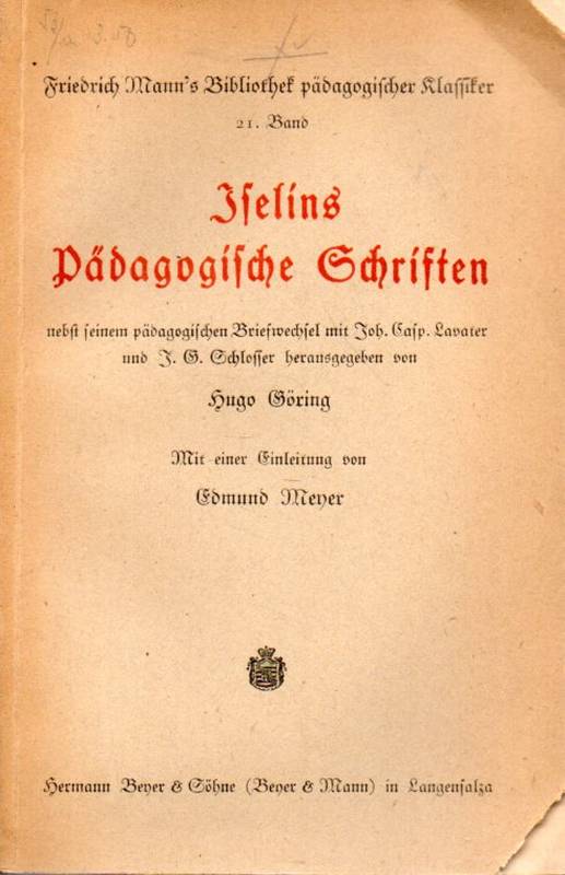 Göring,Hugo (Hsg.)  Isaak Iselins Pädagogische Schriften 
