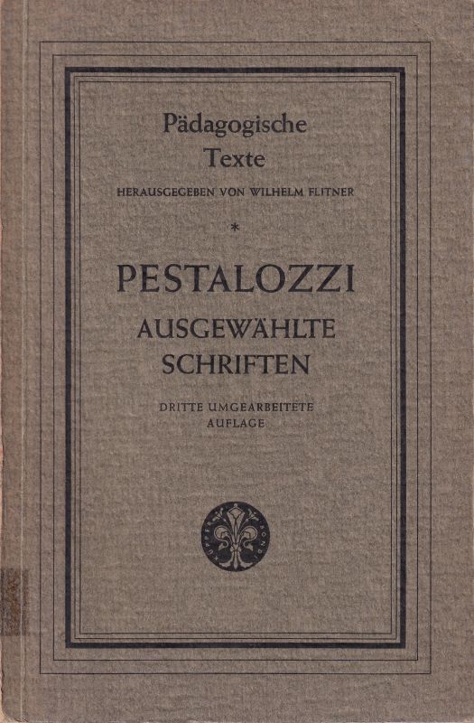 Flitner,Wilhelm (Hsg.)  Pestalozzi 