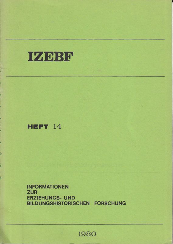 Deutsche Gesellschaft für Erziehungswissenschaften  IZEBF Heft 12/13 (1979/80) und Heft 14 (1980) (2 Hefte) 