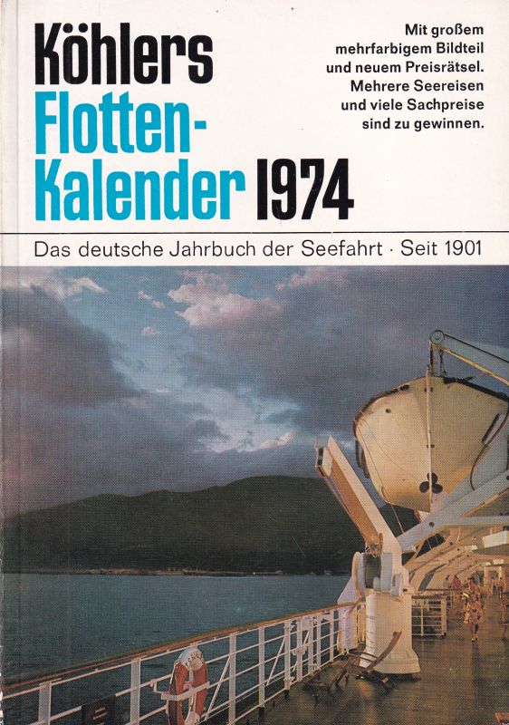Köhlers Flotten-Kalender  Köhlers Flotten-Kalender 61.Jahrgang 1974 