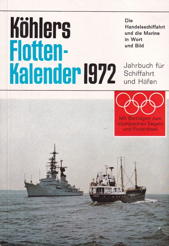Köhlers Flotten-Kalender  Köhlers Flotten-Kalender 59.Jahrgang 1972 
