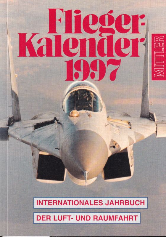 Flieger-Kalender  Flieger-Kalender 18.Jahrgang 1997 