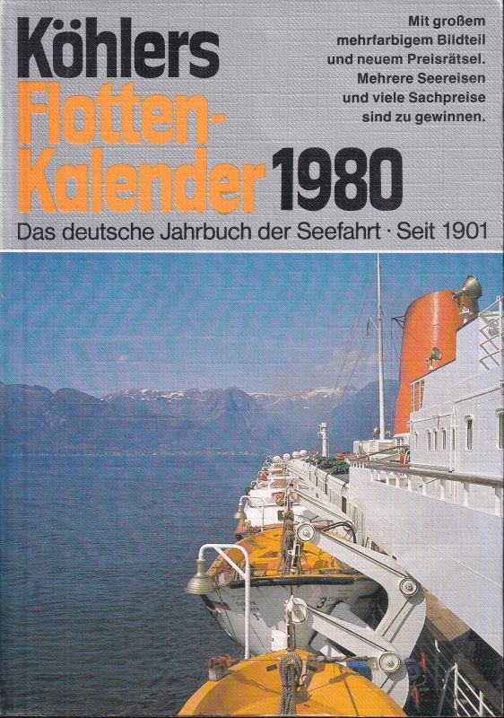 Köhlers Flotten-Kalender  Köhlers Flotten-Kalender 67.Jahrgang 1980 