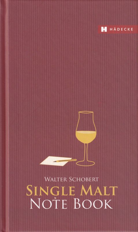 Schobert,Walter  Single Malt Note Book 