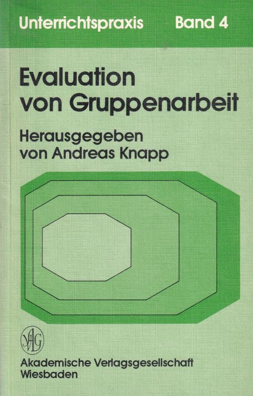 Knapp,Andreas (Hsg.)  Evaluation von Gruppenarbeit 