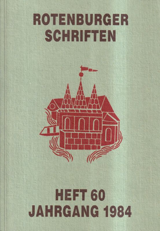 Heimatbund Rotenburg (Wümme) (Hsg.)  Rotenburger Schriften Jahrgang 1984 - Heft 60 