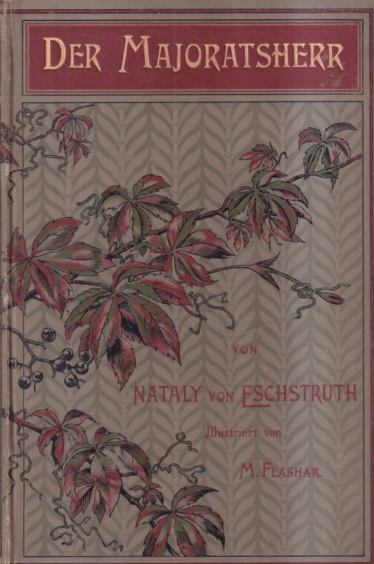 Eschstruth,Nataly von  Der Majoratsherr Band I und II (2 Bände) 