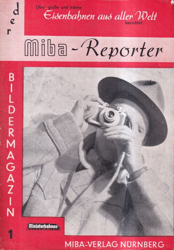 MIBA-Reporter  MIBA-Reporter Heft 1 bis 6 (6 Hefte) 