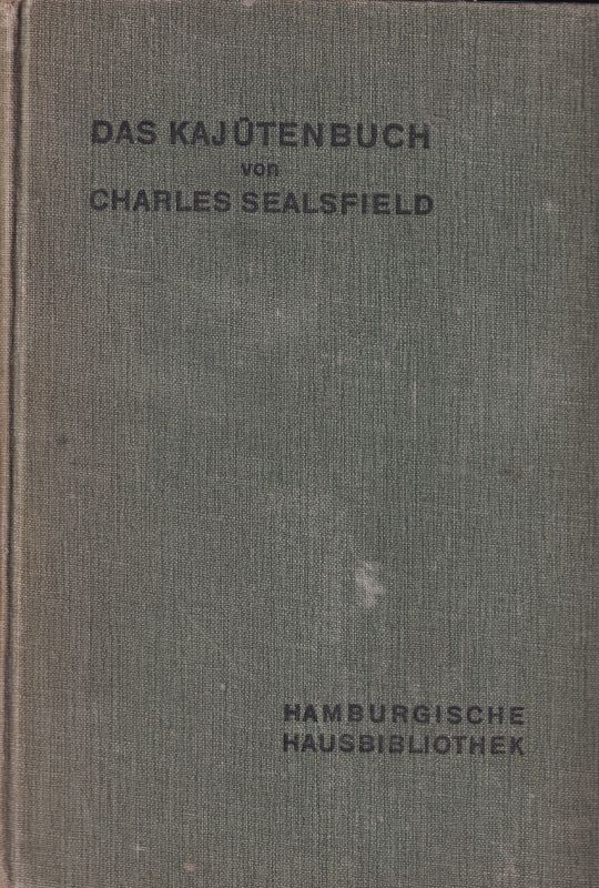 Hamburg: Sealsfield,Charles  Das Kajütenbuch(Hamburgische Hausbibliothek) 