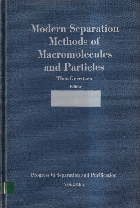 Gerritsen,Theo  Modern separation mthods of macromolecules and particles 