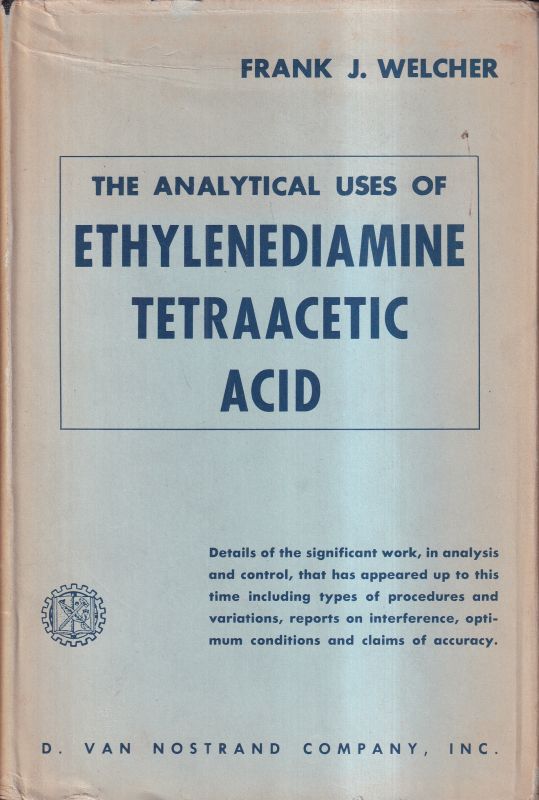 Welcher,Frank J.  Ethylenediamine tetraacetic acid 