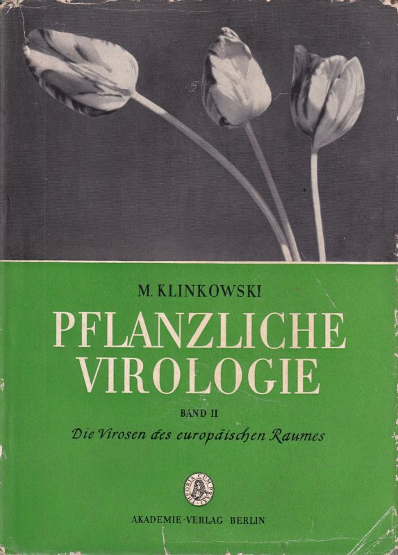 Klinkowski,M.  Pflanzliche Virologie Band I und II (2 Bände) 