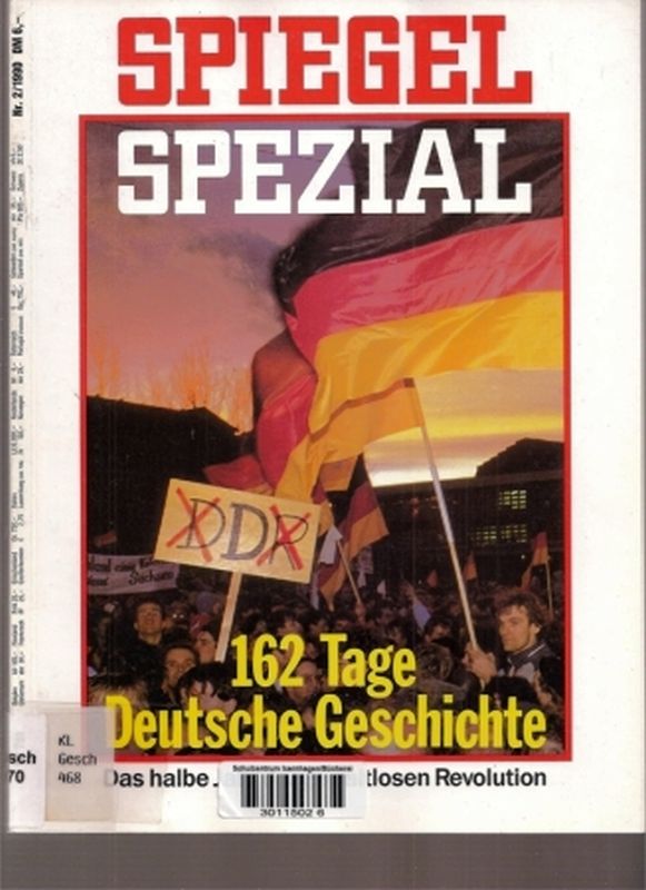 Spiegel Spezial  162 Tage Deutsche Geschichte 