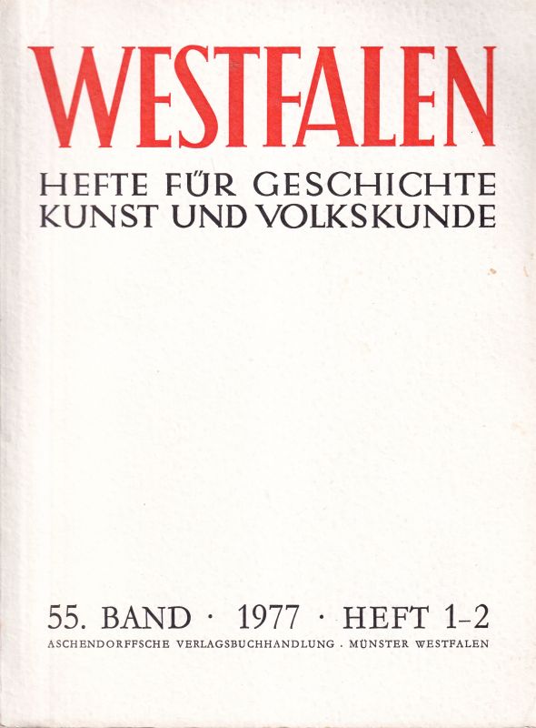 Westfalen  Westfalen 55.Band 1977 Hefte 1-2 und 3-4 (2 Hefte) 