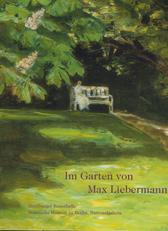 Hamburger Kunsthalle  Im Garten von Max Liebermann 