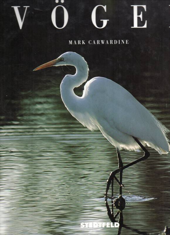 Carwardine,Mark  Wunderbare Welt der Vögel 