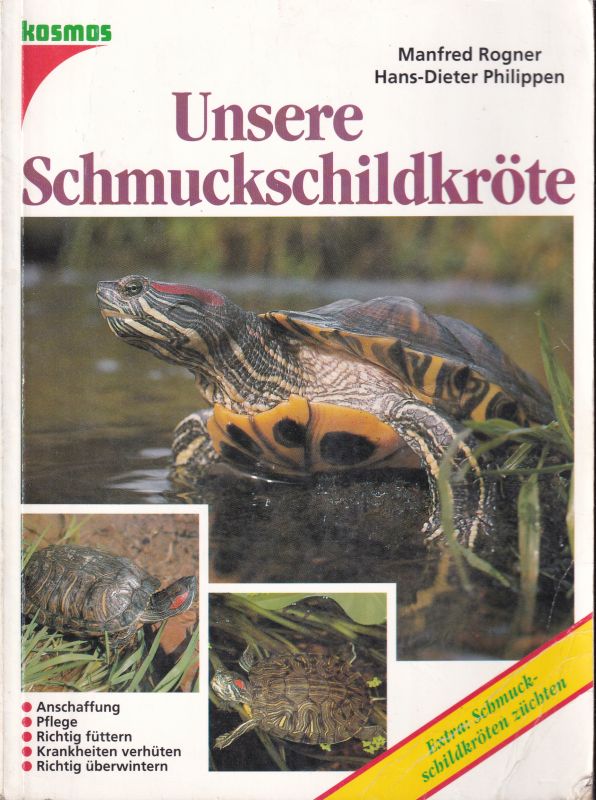 Rogner,Manfred+Hans-Dieter Philippen  Unsere Schmuckschildkröte 