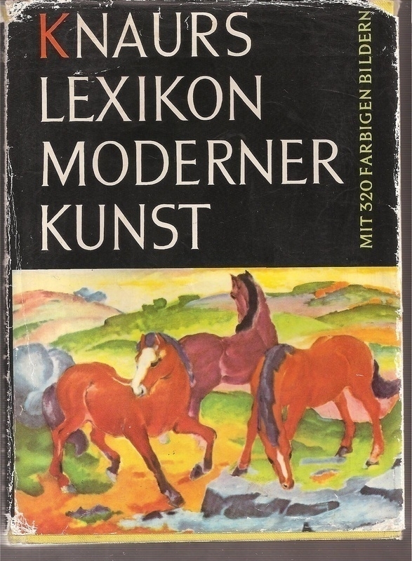 Buchheim,L.-G.  Knaurs Lexikon moderner Kunst 