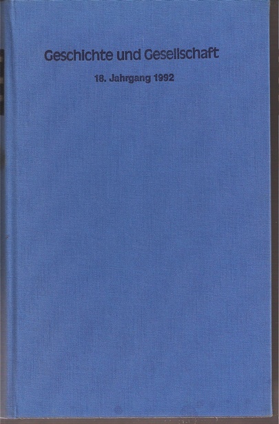 Geschichte und Gesellschaft  18.Jahrgang 1992 