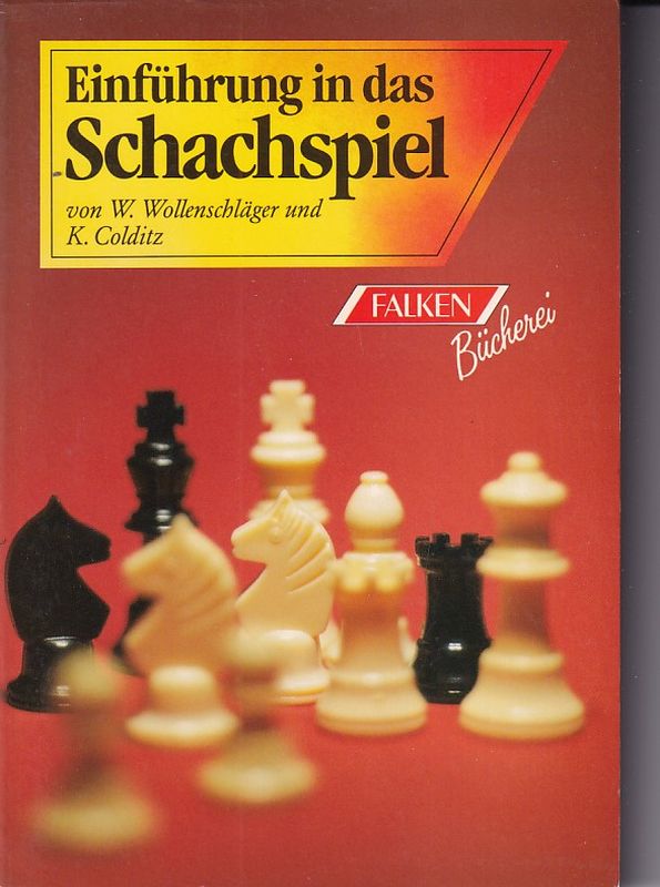 Colditz,Karl  Einführung in das Schachspiel 