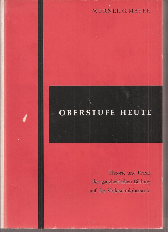 Mayer,Werner G.  Oberstufe heute Band I und II (2 Bände) 