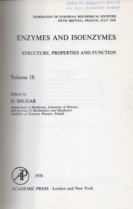 Shugar,D.  Enzymes and Isoenzymes.Structure,Properties and Function.Volume 18 