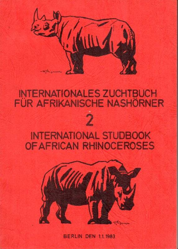 Klös,Heinz-Georg  Internationales Zuchtbuch für Afrikanische Nashörner Nr.2 